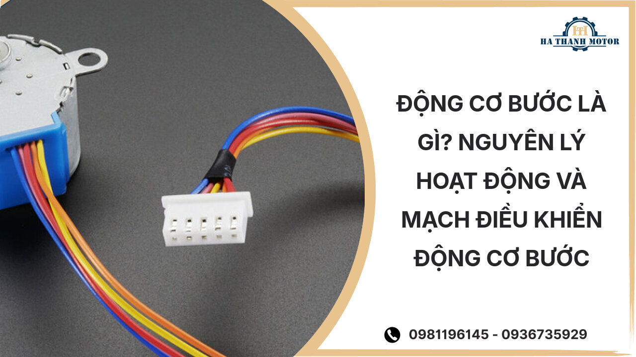 Động cơ bước là gì? Nguyên lý hoạt động và mạch điều khiển động cơ bước