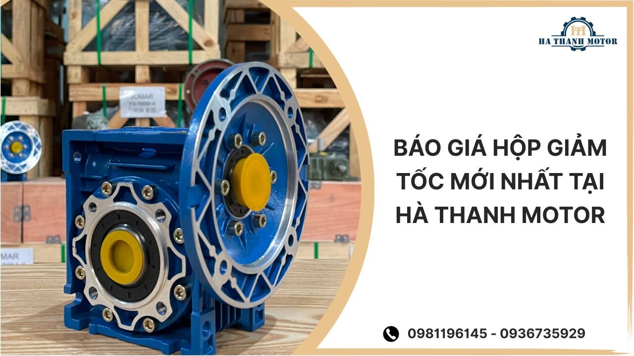 Báo giá hộp giảm tốc